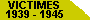 signet "victimes 1939-1945"